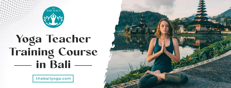 Yoga Teacher Training Course in Bali 
